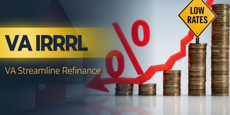 Unlock Savings with VA Streamline Refinance (VA IRRRL): A Simple Guide